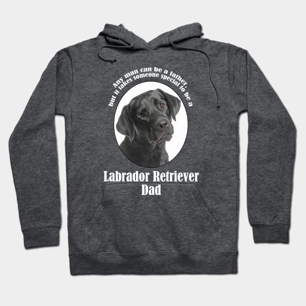 Black Lab Dad Hoodie by You Had Me At Woof